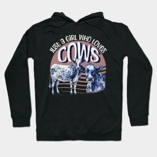 Just a girl who loves Cows Hoodie